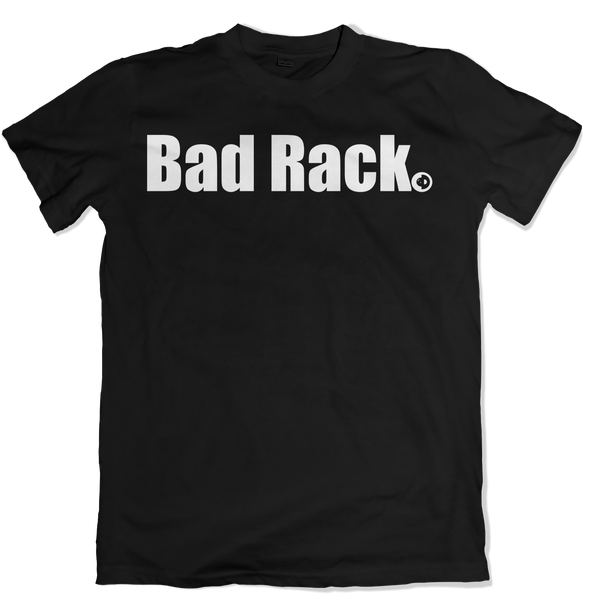 Bad Rack T-Shirt