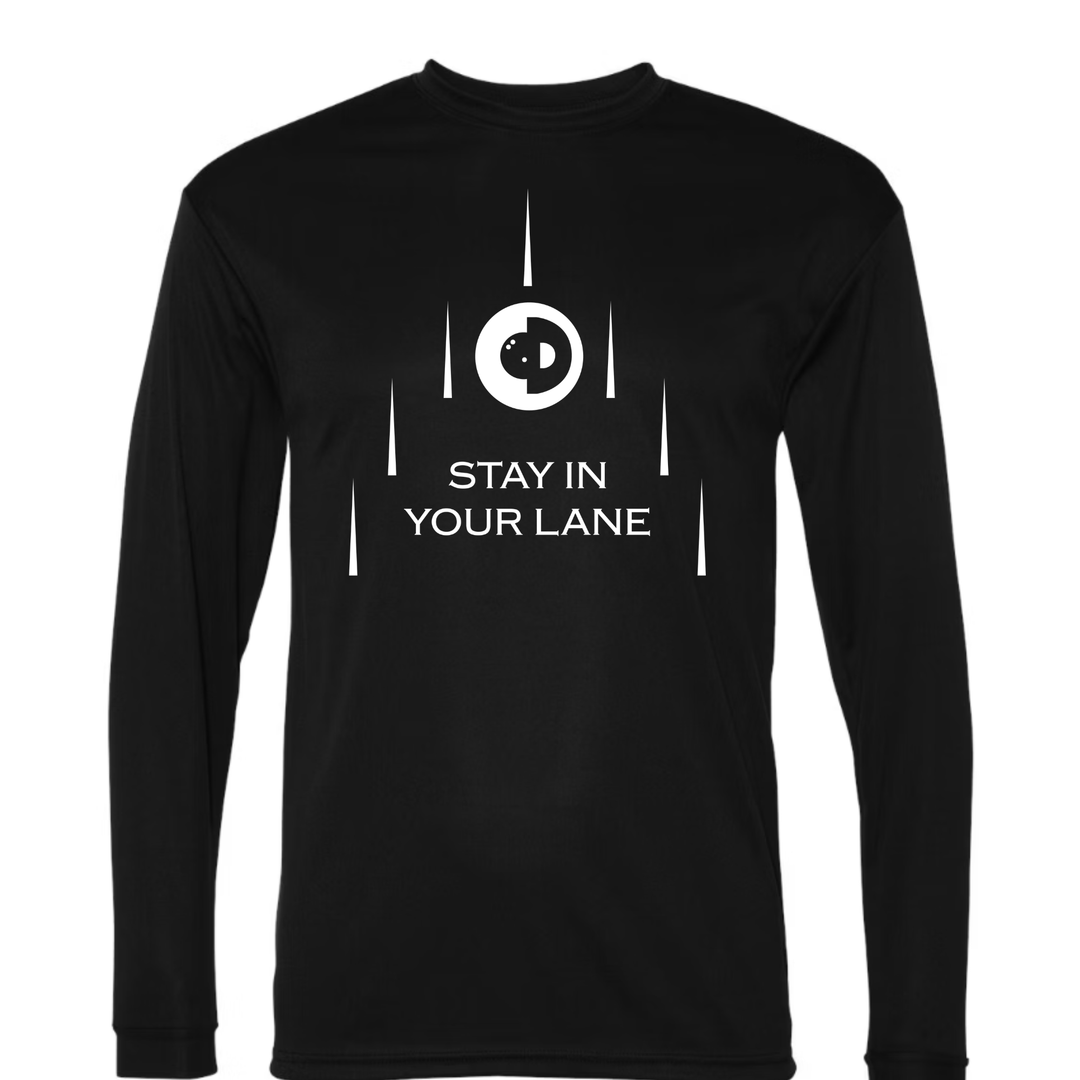 Stay In Your Lane Long Sleeve Shirt