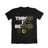 Throw It Better T-Shirt