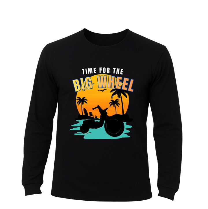 Time for the Big Wheel Long Sleeve Shirt
